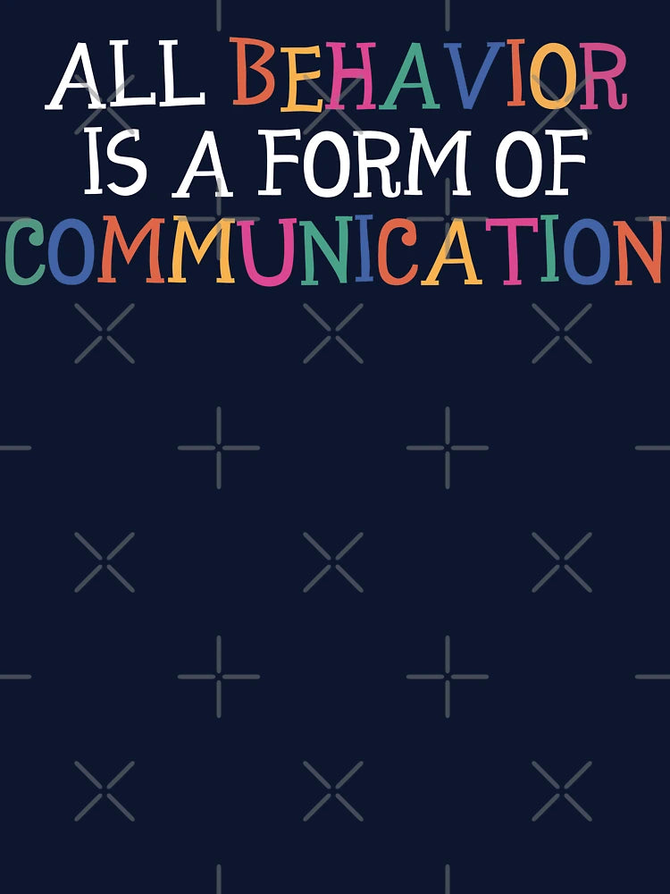 All Behavior Is A Form Of Communication, Applied Behavior Analysis, Bcba Gift, Aba Therapy Gift ,Social Worker Mom Gift