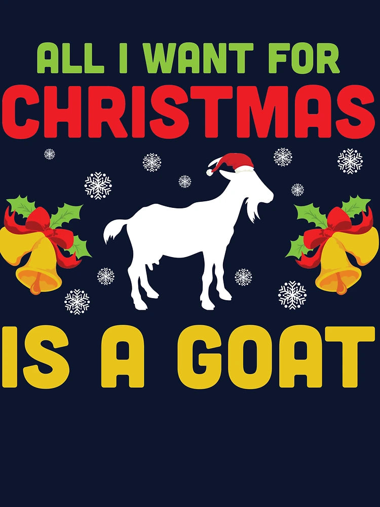 All I want for Christmas is a Goat