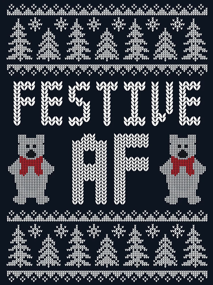 Festive AF - Funny Ugly Christmas Sweater - Polar Bears