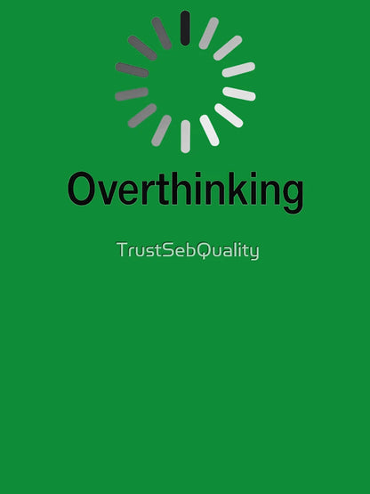 Overthinking Loading Wheel