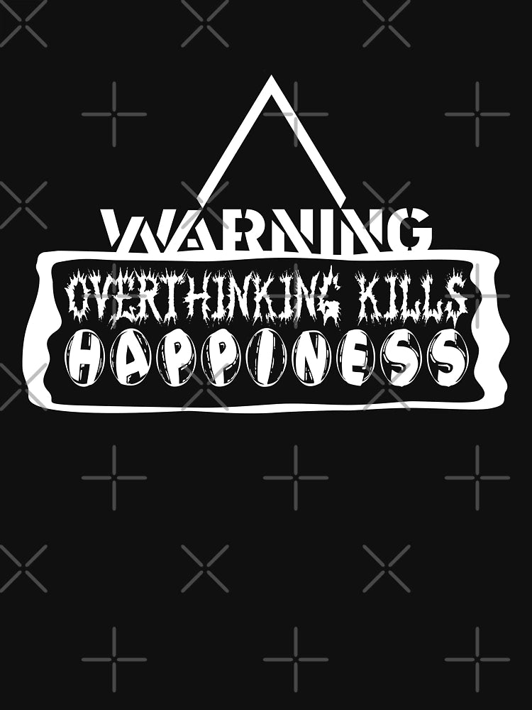 Overthinking Kills Happiness 2