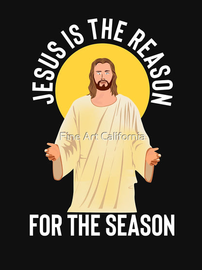 Jesus is the reason for the season
