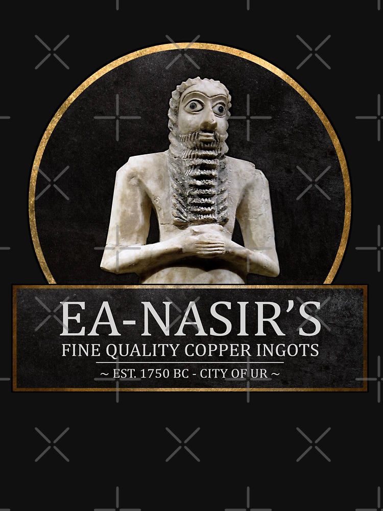 Ea-Nasir's Fine Quality Copper Ingots - Funny Bronze Age History Meme
