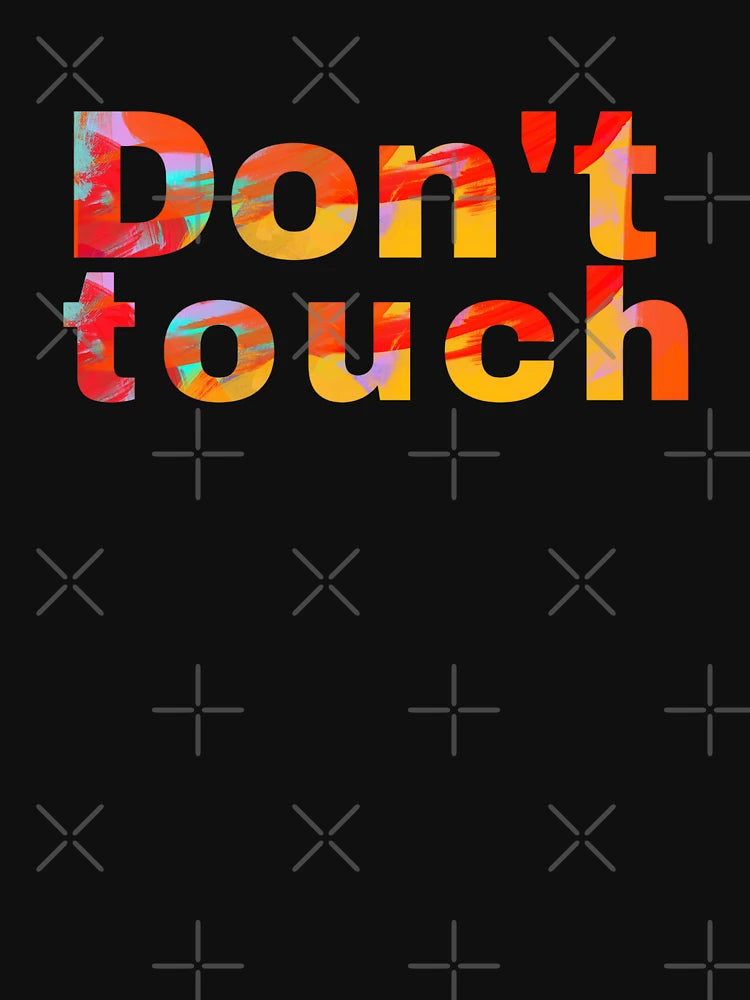 Don't touch orange
