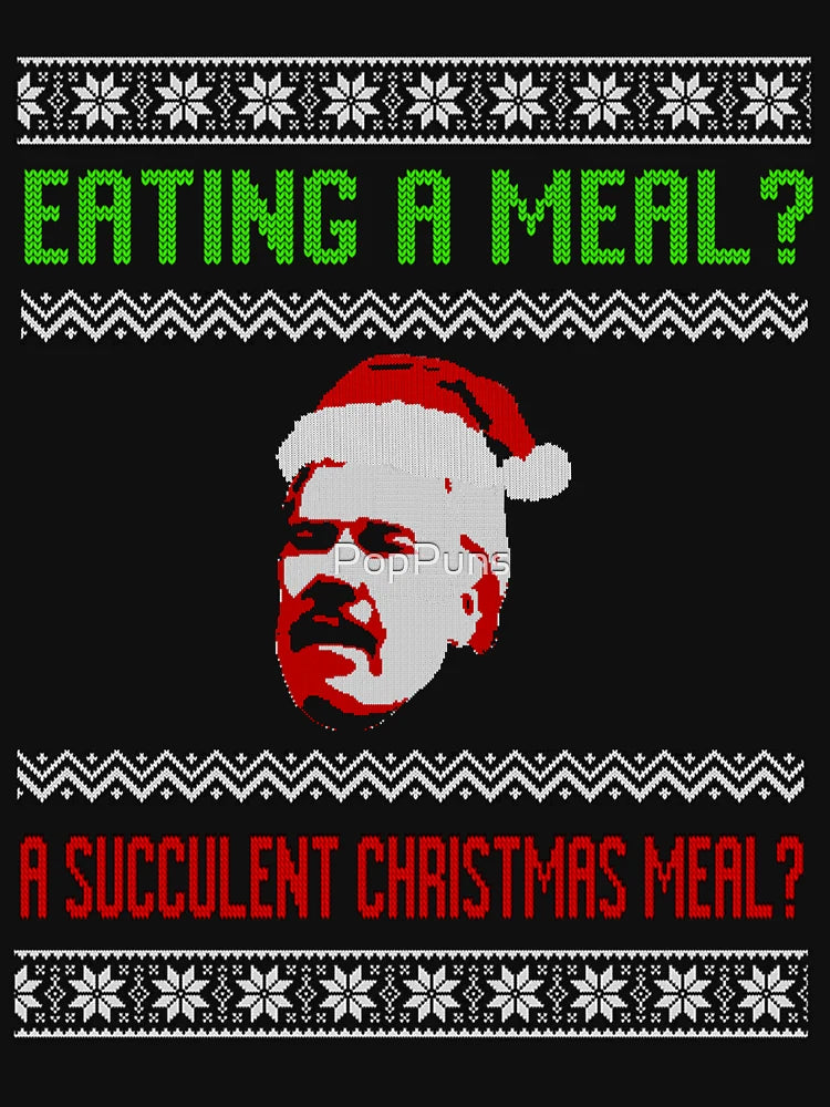 Eating a MEAL? A SUCCULENT CHRISTMAS MEAL?