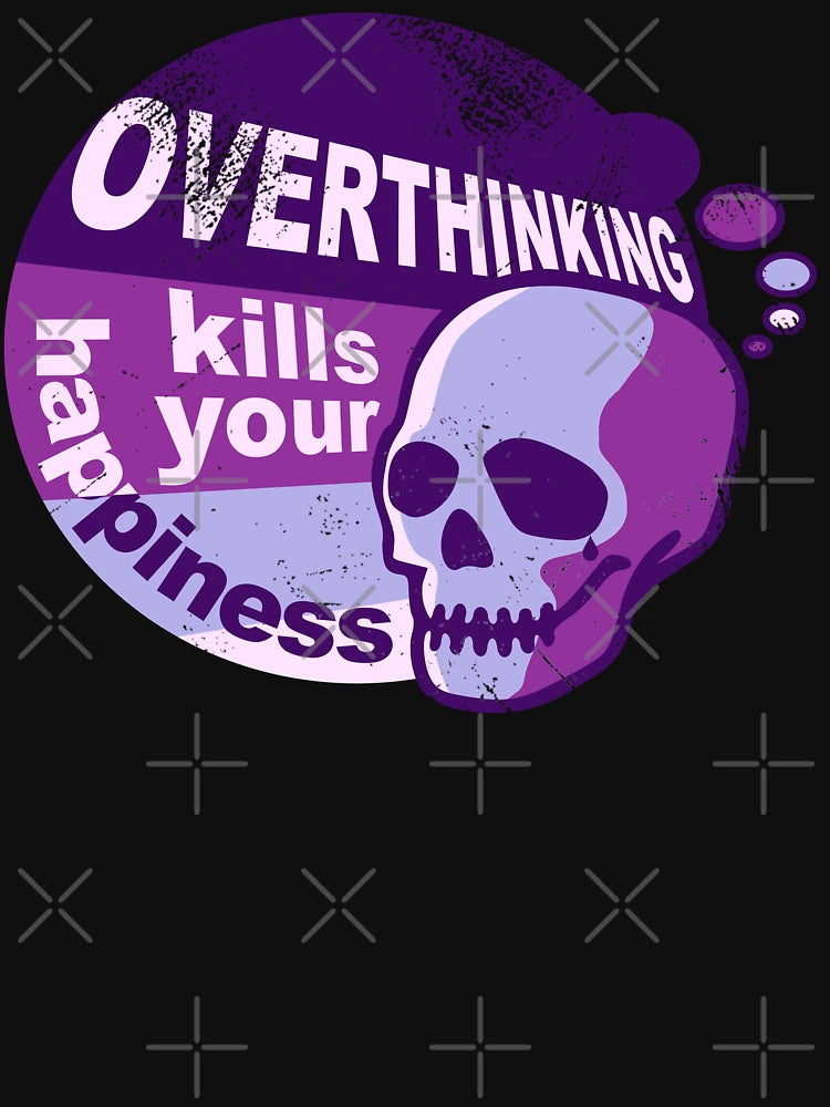 Overthinking kills your happiness Purple retro style  | worn