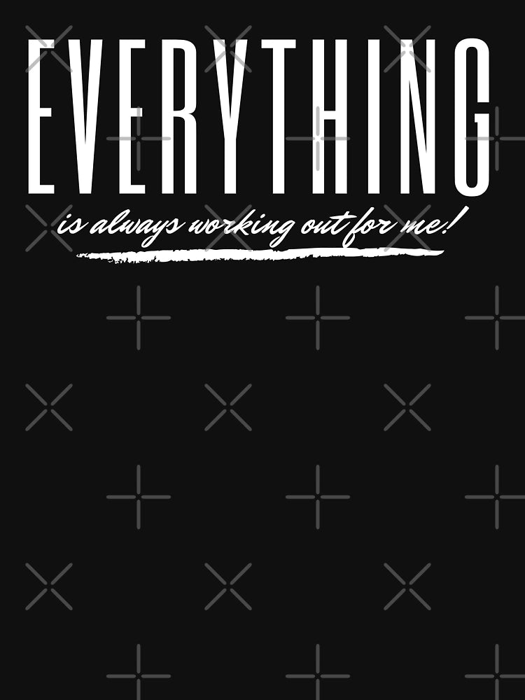 Everything Is Always Working Out For Me! | Law of Attraction