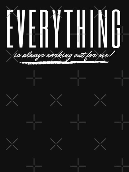Everything Is Always Working Out For Me! | Law of Attraction