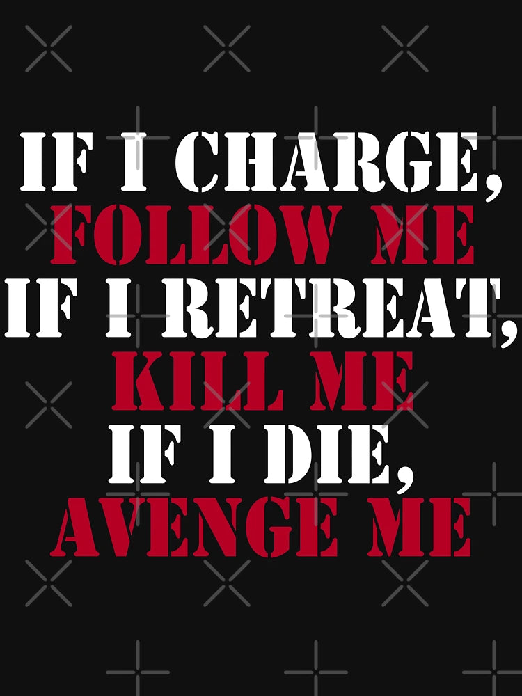 If I Charge, Follow Me
