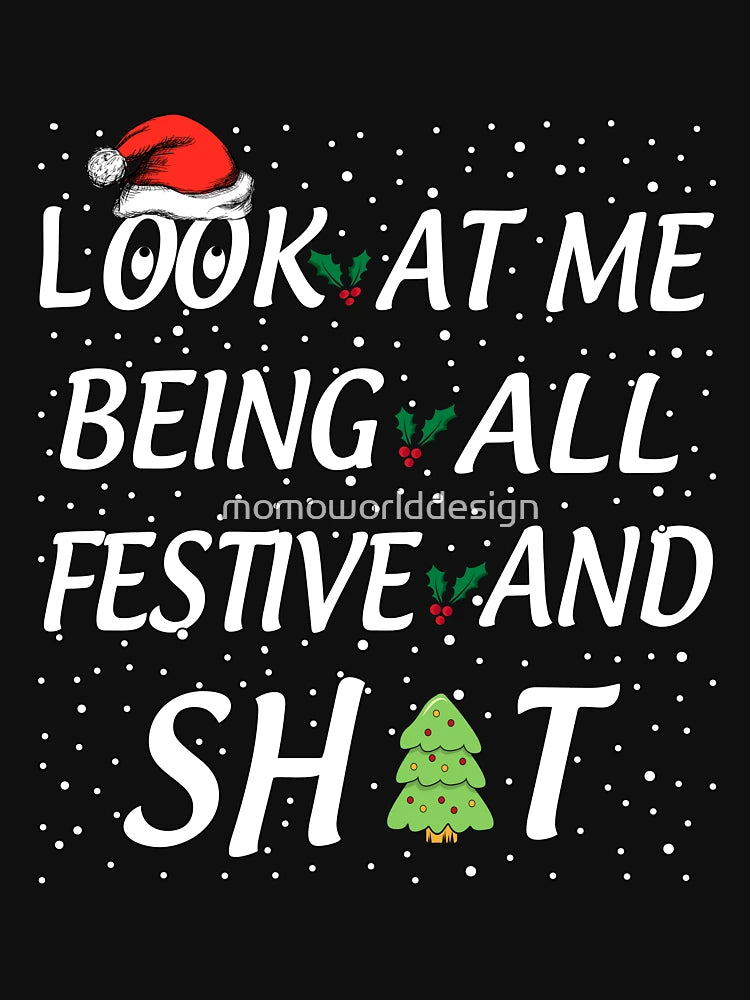 Festive Flair: Embracing the Christmas, look at me Being all Festive and Shit.