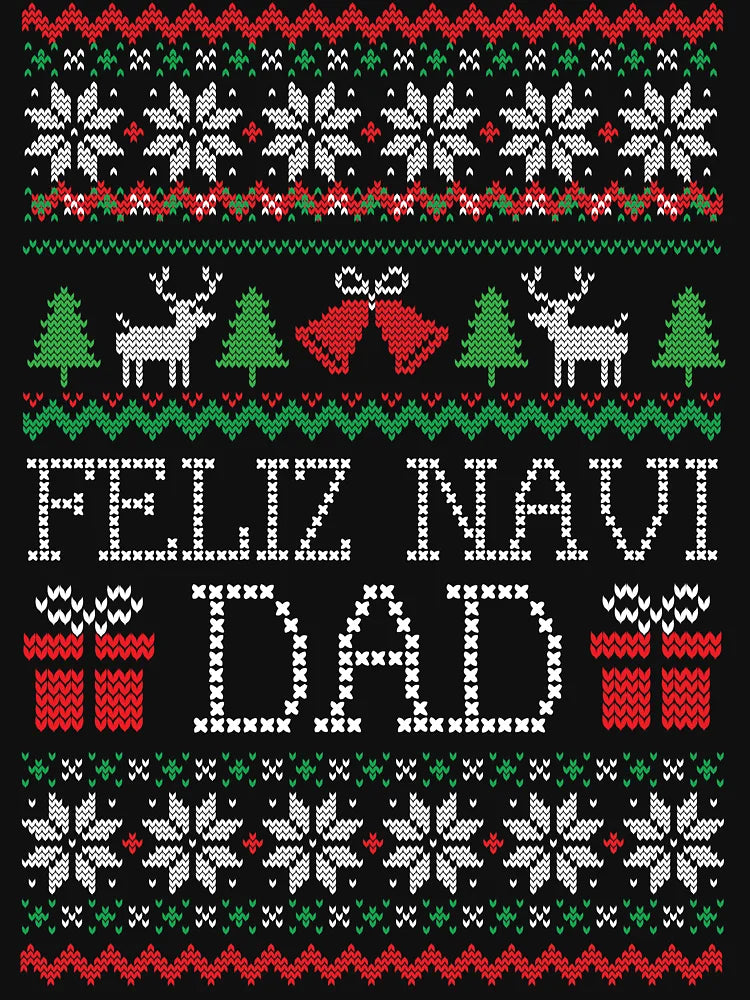 Feliz Navi Dad Funny Christmas Ugly Sweater