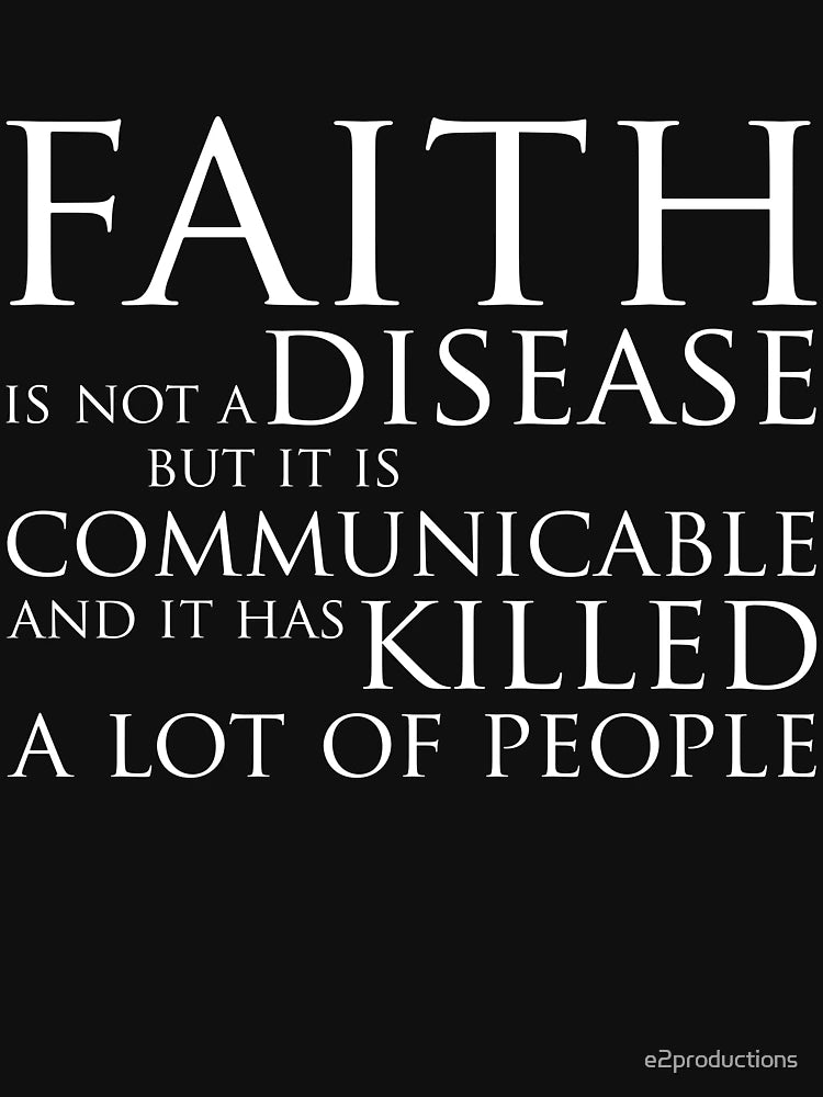 Faith Is Not A Disease