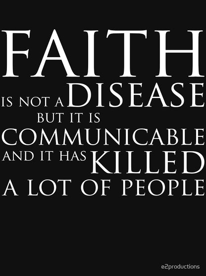 Faith Is Not A Disease