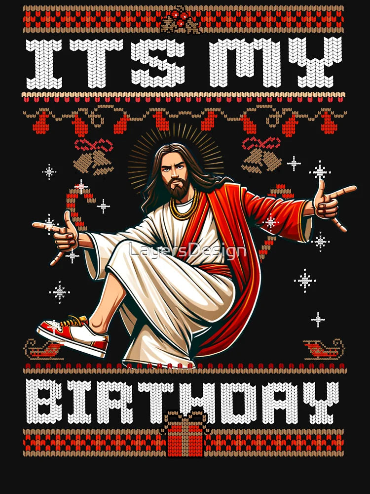 jesus its my birthday christmas xmas funny sweater