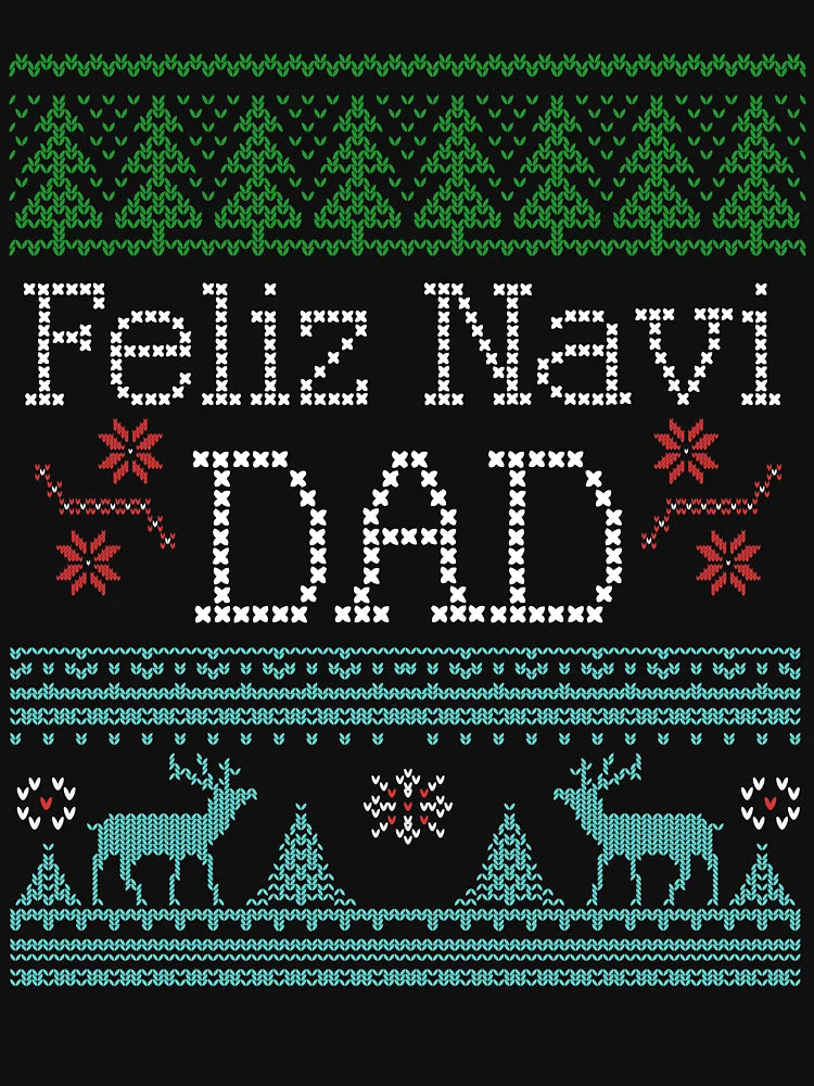 Feliz Navi Dad Ugly Christmas Sweater Design MultiC