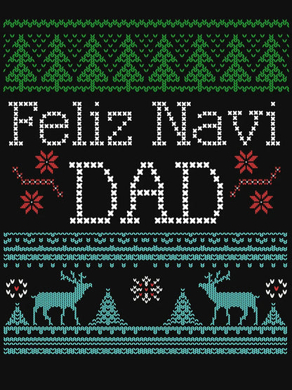 Feliz Navi Dad Ugly Christmas Sweater Design MultiC