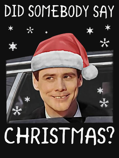 Dumb and Dumber Did Somebody Say Christmas