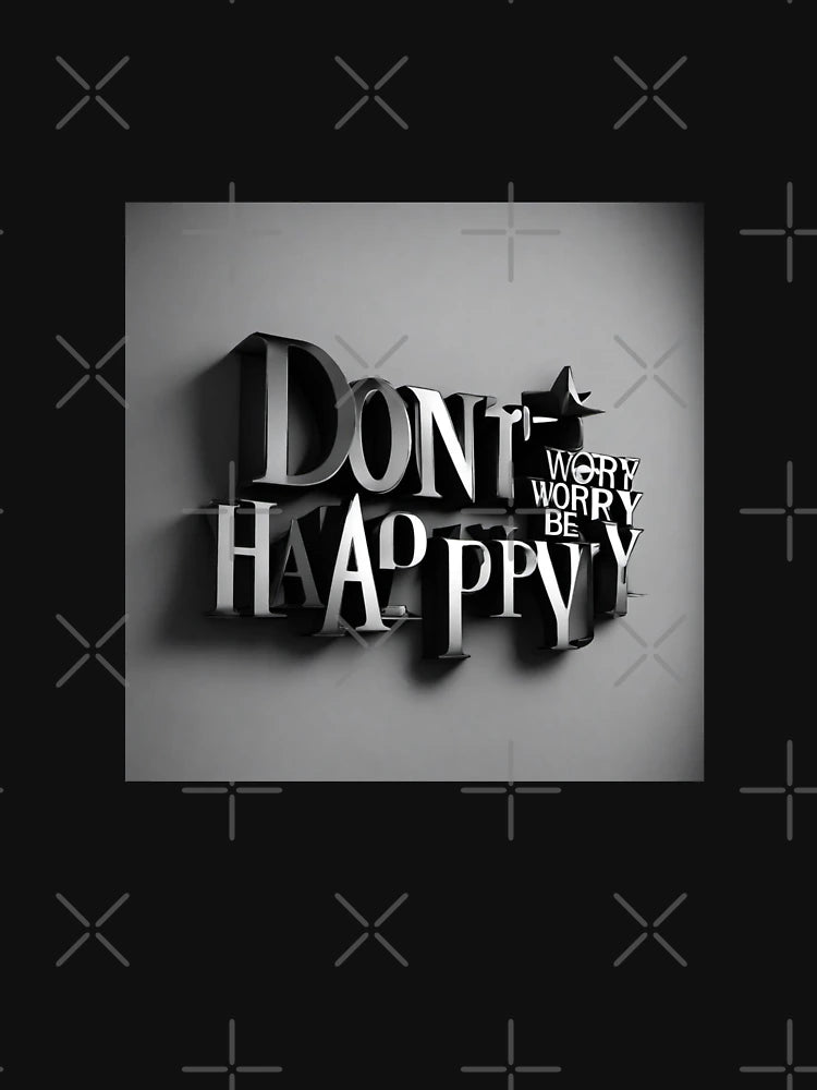 Don't Worry Be Happy 3D