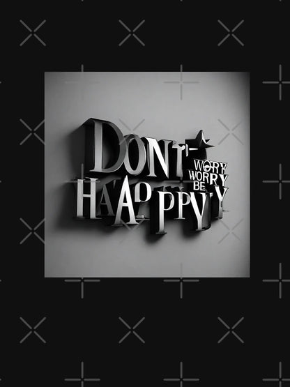 Don't Worry Be Happy 3D
