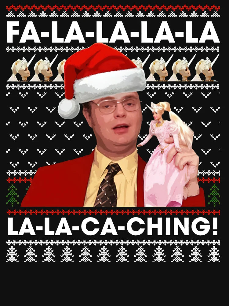 FA La La La La La La-Ca-Ching Dwight Schrute Office Xmas Ugly Christmas