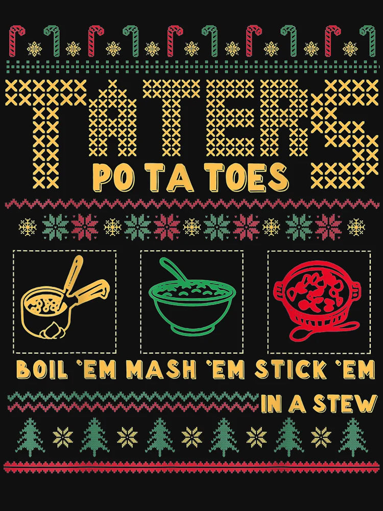 Funny Christmas Taters Potatoes Ugly Christmas Sweater