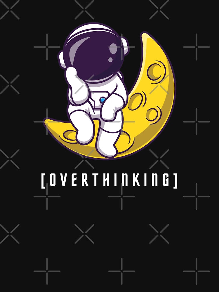 Overthinking - T-Shirt