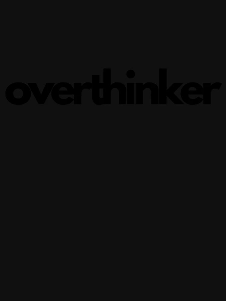 overthinker sticker overthinking gift for her gift for him