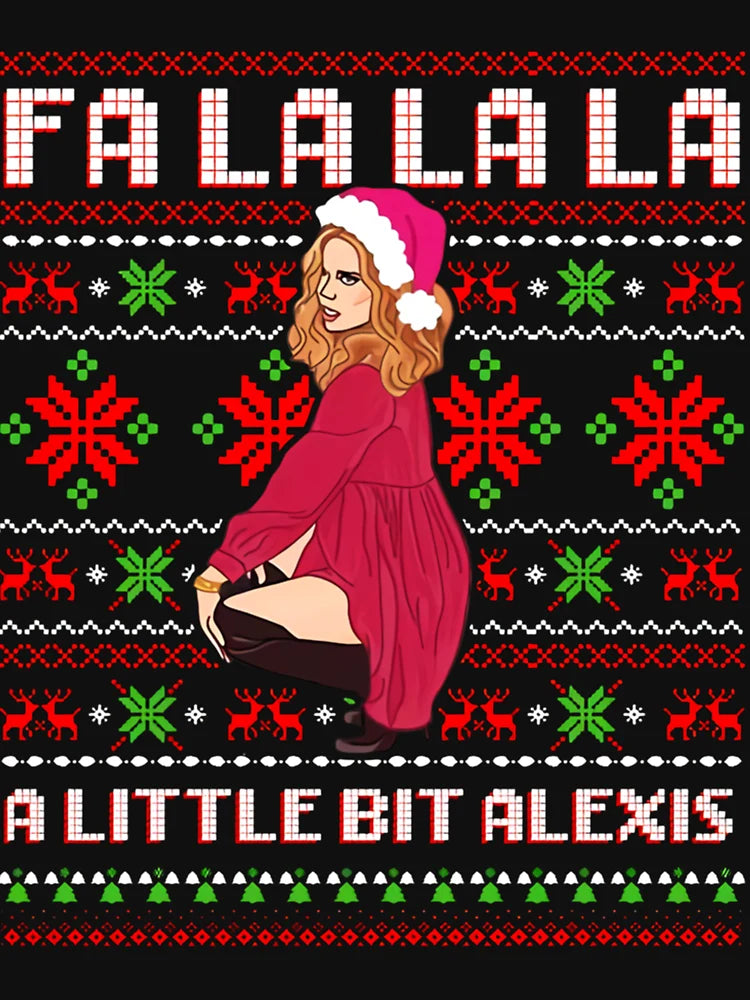 FA la la la a Little bit Alexis Gifts For Fans, For Men and Women, Gift Thanksgiving, Christmas Day