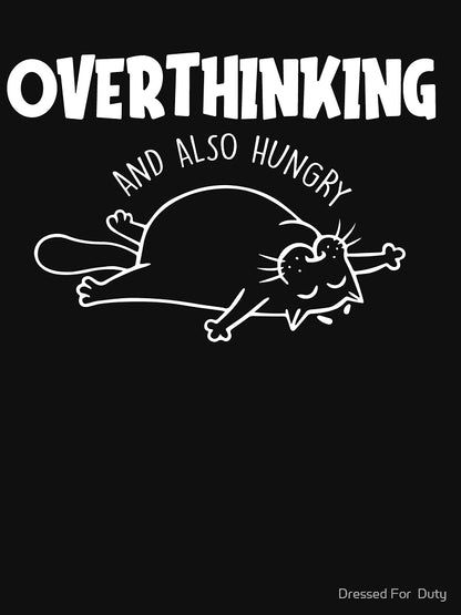 Overthinking And Also Hungry Cat Funny Cat Lovers