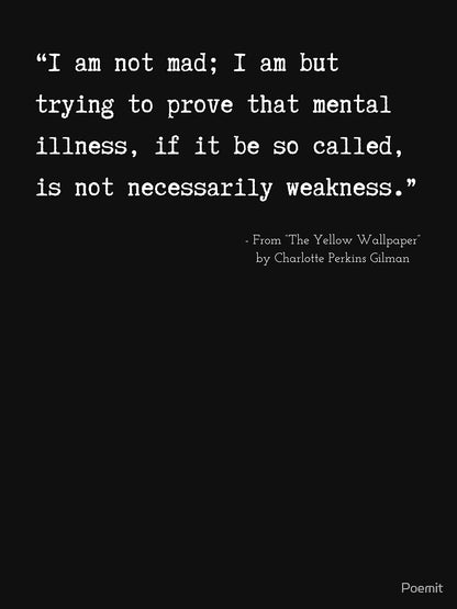 A Quote about Madness from “The Yellow Wallpaper” by Charlotte Perkins Gilman