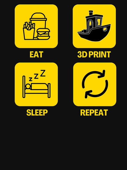 Eat 3D Print Sleep Repeat