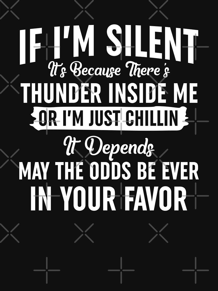 If I Am Silent