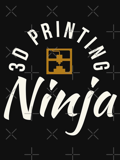 3D Printing Ninja - Funny 3D Printer Shirt