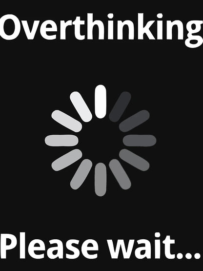 Overthinking For Fans