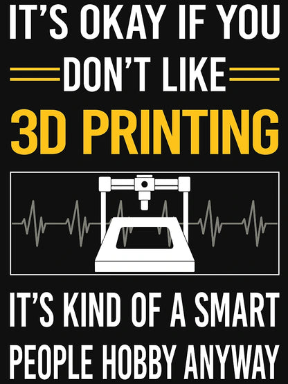 Funny Smart People 3D Printing