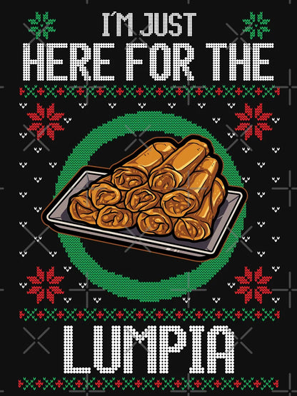 I'm just here for the Lumpia