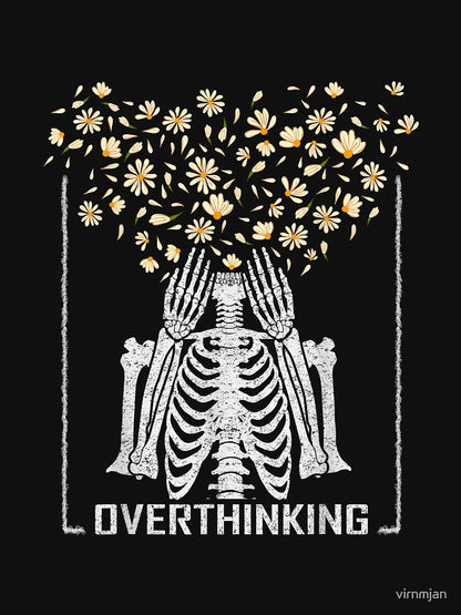 Dy Skeleton Overthinking Daisy Lover Costume Men Women TShirt24