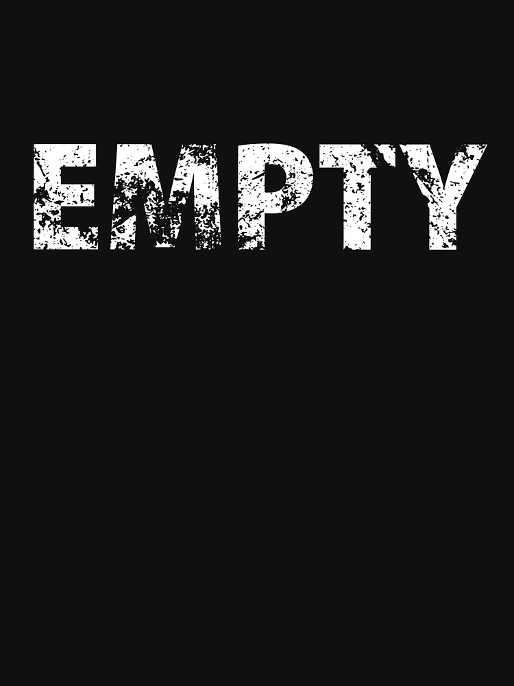 EMPTY Grunge Text White Version