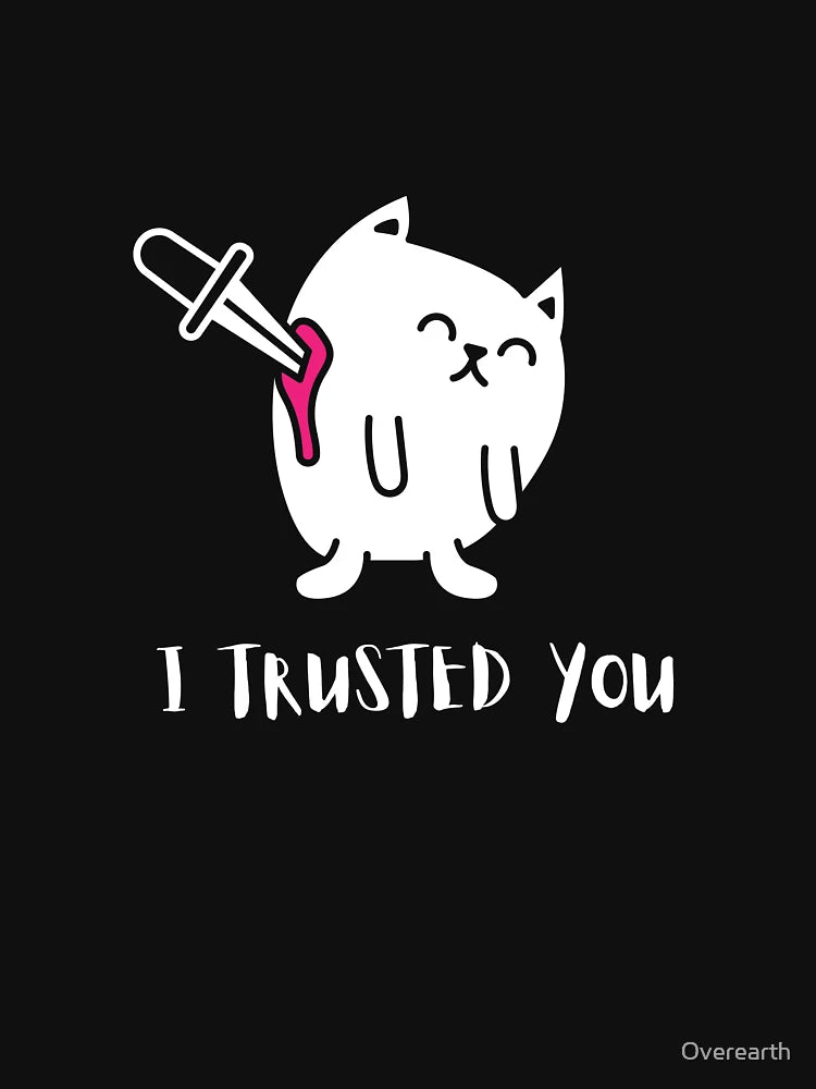 I trusted you - sad cat