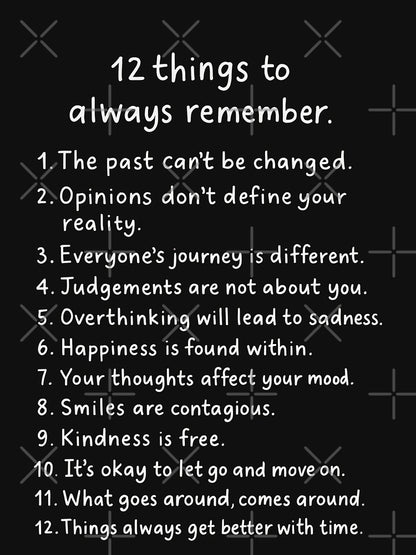 12 Things To Always Remember