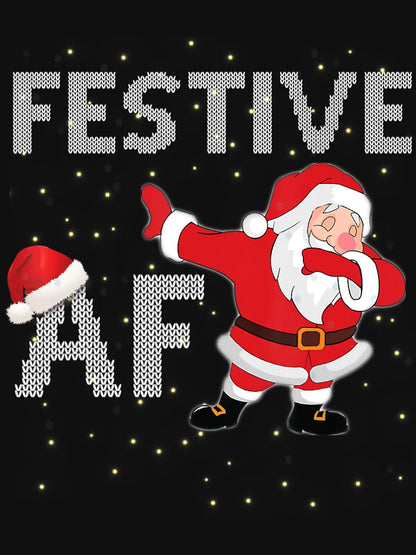 Festive Af Inappropriate Funny Naughty Holiday
