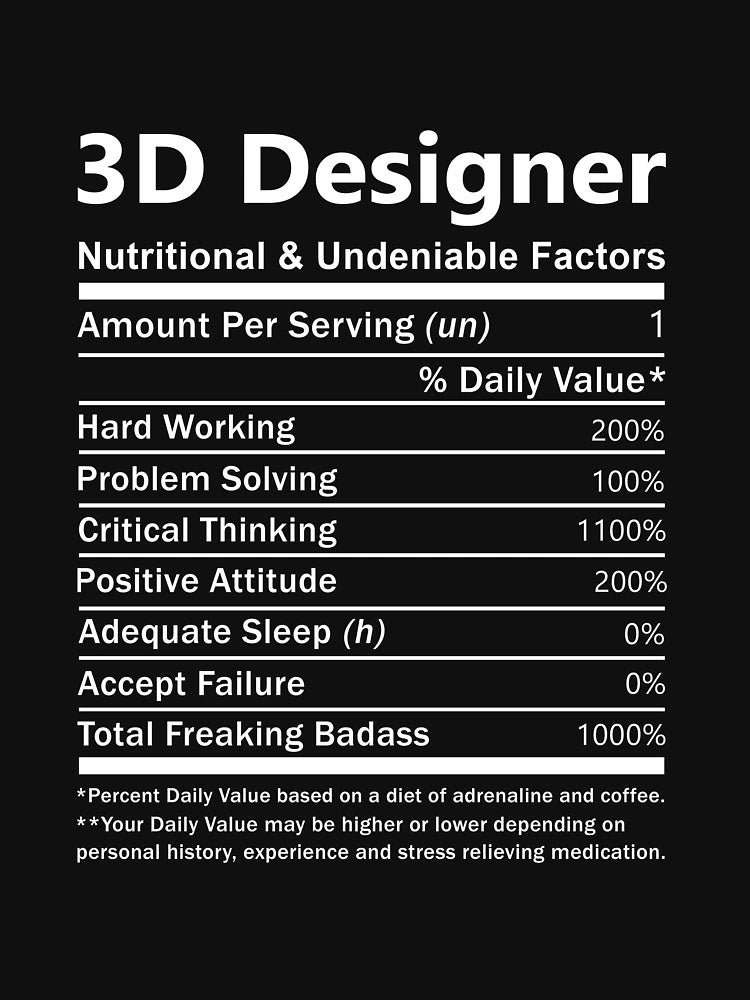 3D Designer T Shirt - Nutritional And Undeniable Factors Gift Item Tee