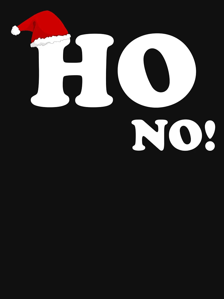 HO NO SANTA HAT Sweatshirt