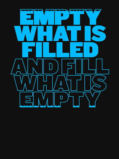 Empty what is filled and fill what is empty v.4