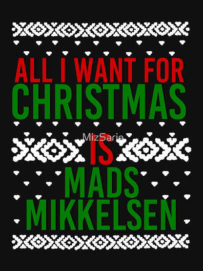 All I Want For Christmas (Mads Mikkelsen)