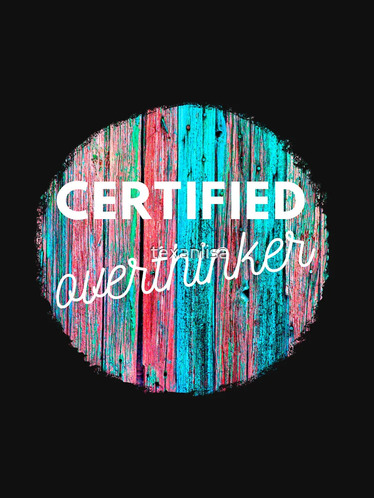 Funny Certified Overthinker