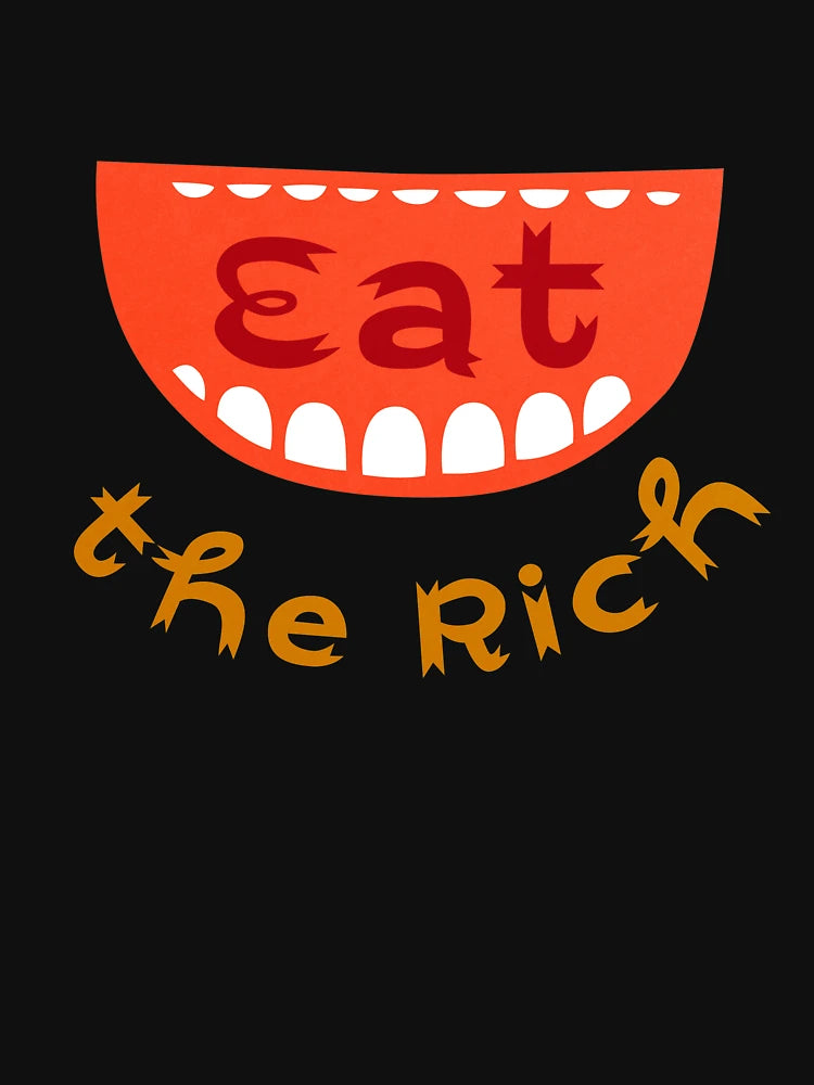 Eat the Rich: The Original and the Best, in Red and Gold on Black