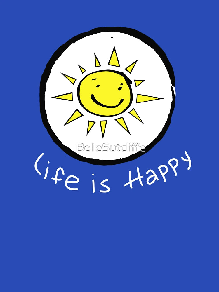 ?LIFE IS HAPPY?