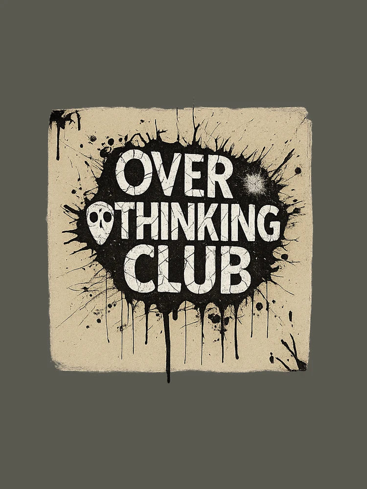 Overthinking Club – Grunge Ink Splatter Typography