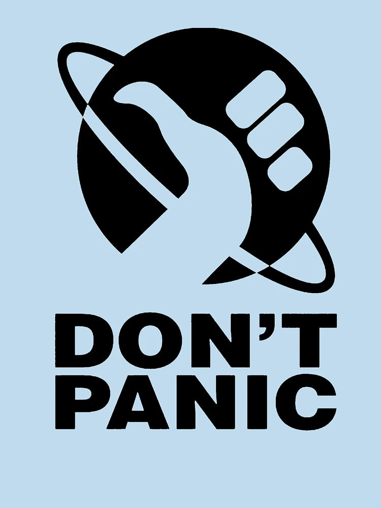 Don't Panic - Hitchhikers Guide